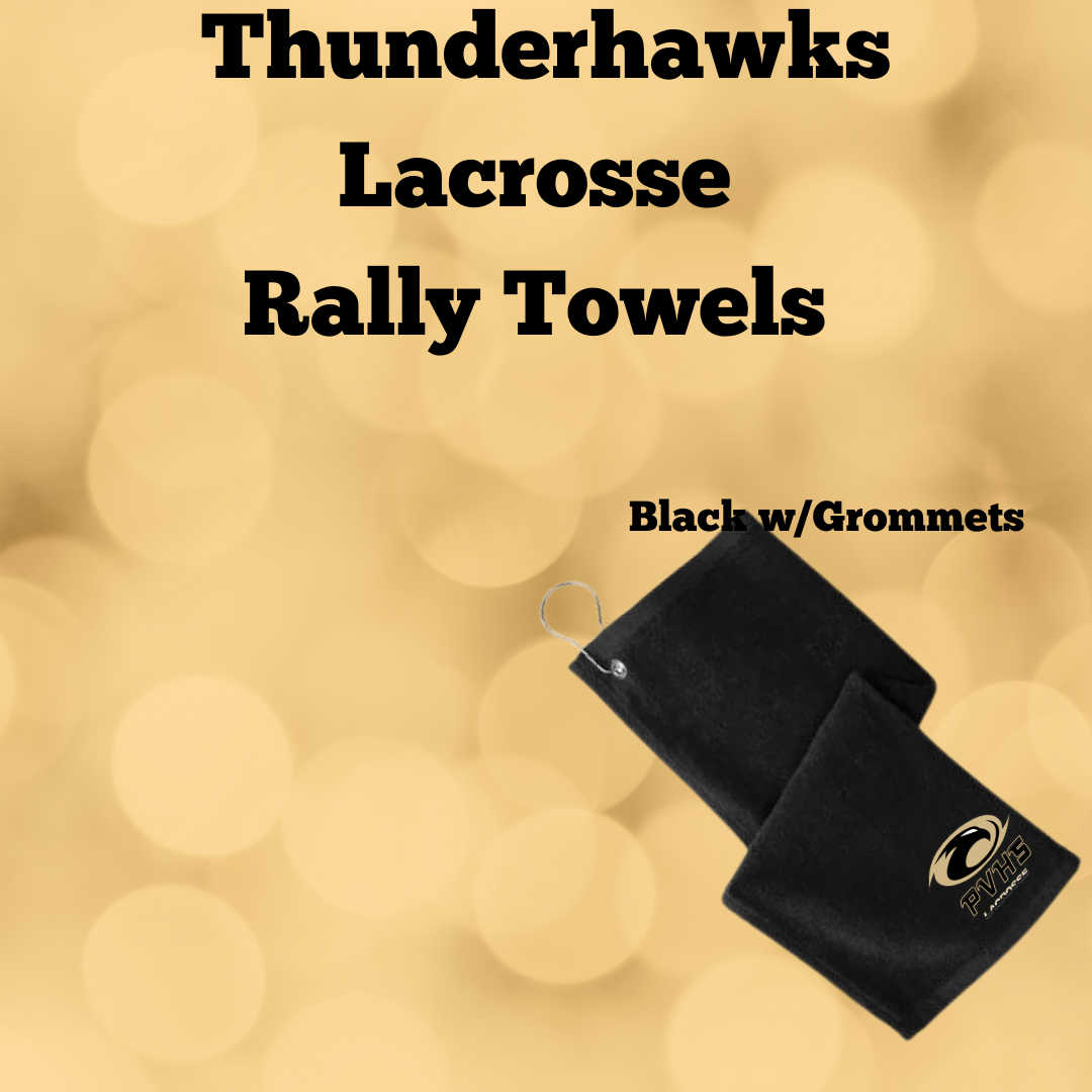 PVHS Thunderhawk Lacrosse Rally Towel