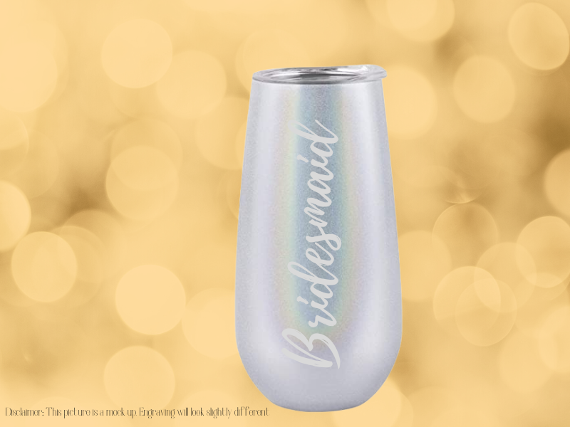 Tumbler: Champagne Flute 6oz - 525 Laser Designs