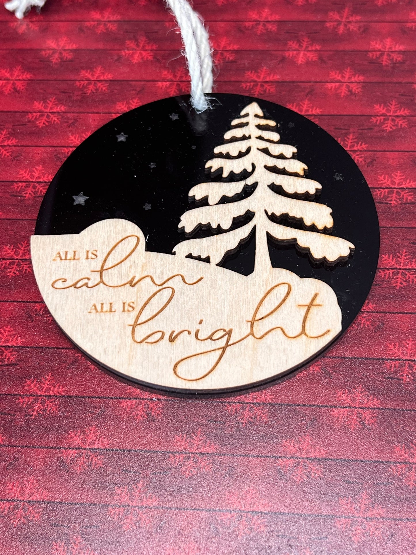 All is Calm All is Bright Ornament