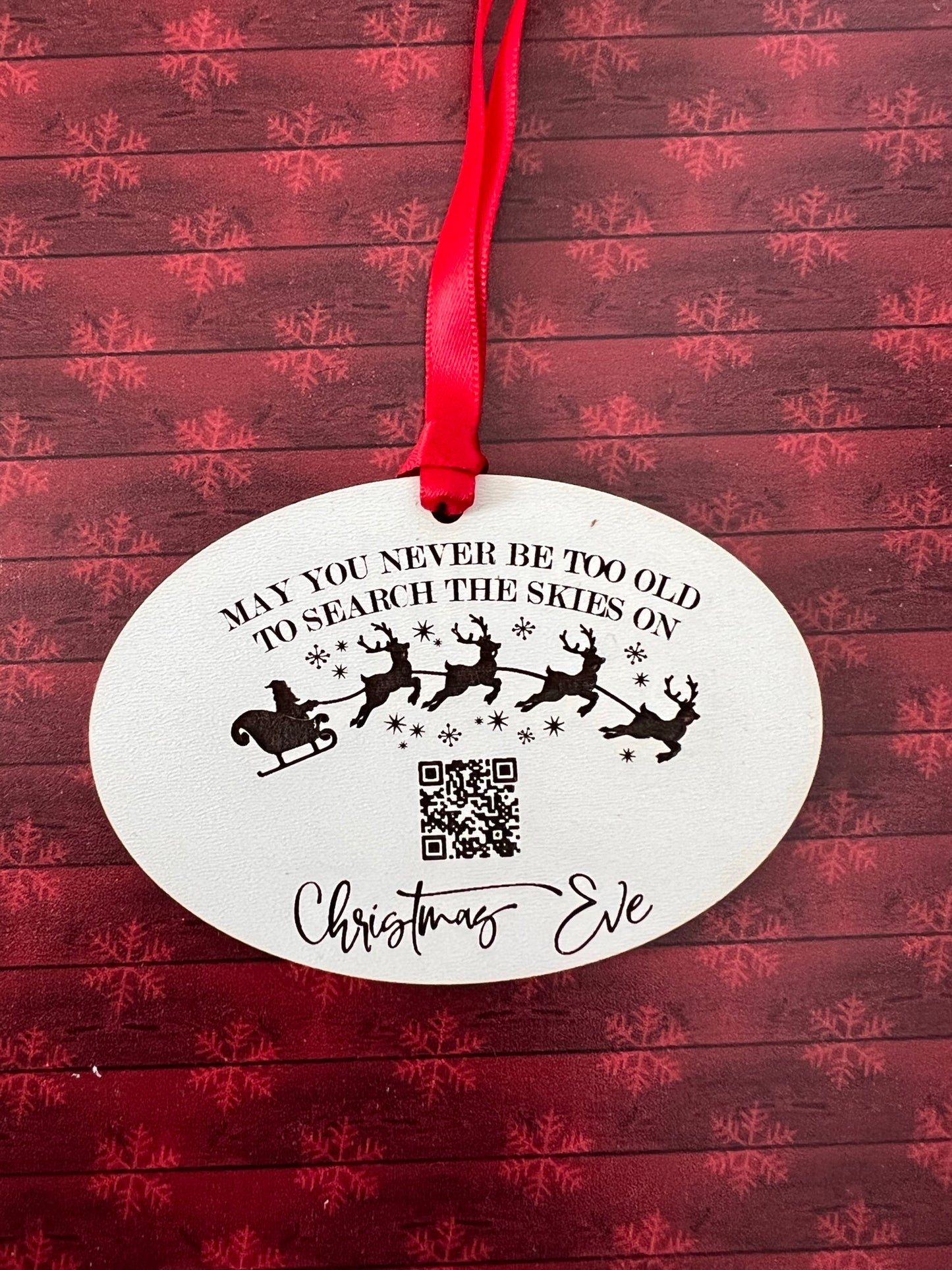May You Never Be Too Old To Search The Skies On Christmas Eve Ornament w/QR Code