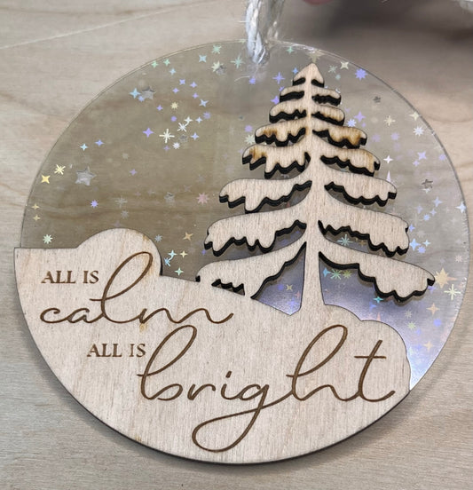All is Calm All is Bright Ornament